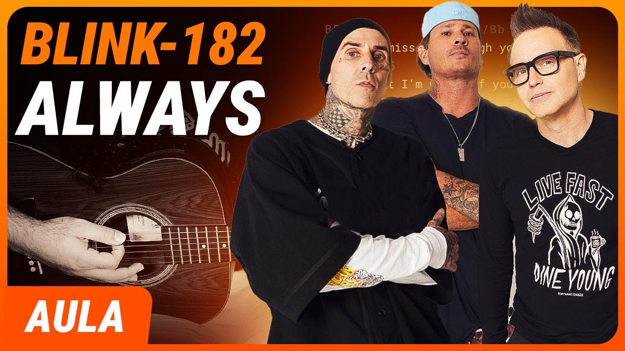 ALWAYS - Blink-182 (Completa) | Como tocar no violão - MultiMusica.Com.Br