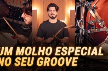 4 DICAS PARA MELHORAR O SEU GROOVE