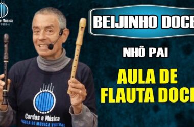 BEIJINHO DOCE – Aula de FLAUTA DOCE