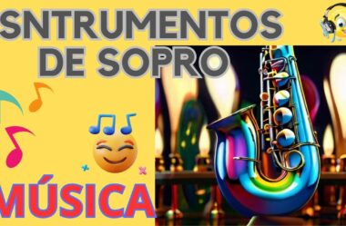 MÚSICA INSTRUMENTOS DE SOPRO #aprendamúsica