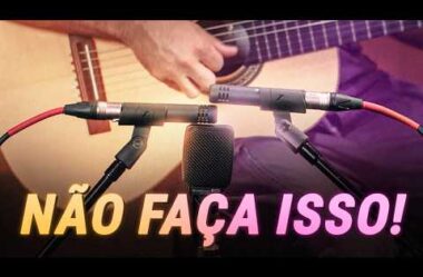 COMO MICROFONAR SEU VIOLÃO!