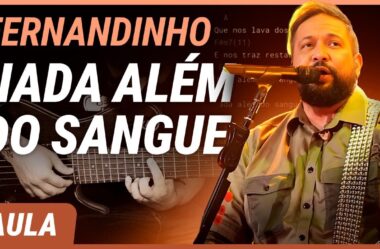 NADA ALÉM DO SANGUE – Fernandinho | Como tocar no baixo