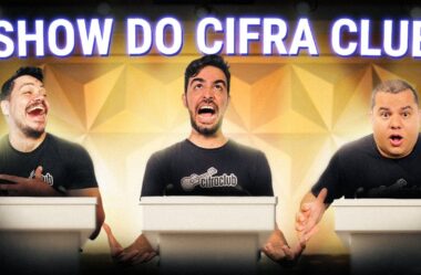 O SHOW DO CIFRA CLUB: QUEM GANHA É VOCÊ!